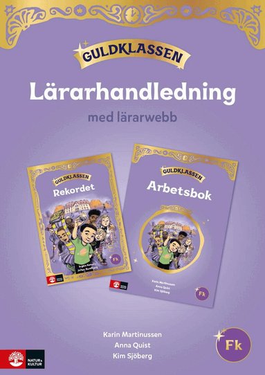 Karin Martinussen, Anna Quist, Kim Sjöberg, Linda Fälth, Anna Eva Hallin - Guldklassen Fk Lärarhandledning med lärarwebb, Häftad
