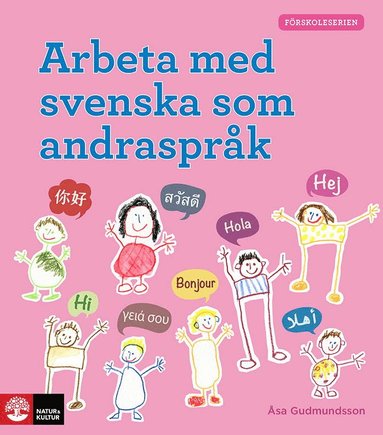 bokomslag Förskoleserien Arbeta med svenska som andraspråk