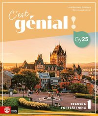 bokomslag C'est génial ! Franska Fortsättning 1, tredje upplagan