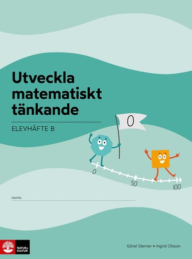 bokomslag Utveckla matematiskt tänkande Elevhäfte B, 0-100 : Lågstadiet