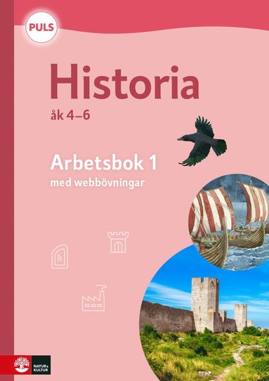 bokomslag PULS Historia 4-6 Arbetsbok 1 med webbövn, Fjärde uppl