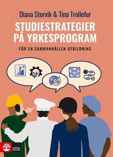 bokomslag Studiestrategier på yrkesprogram : för en sammanhållen utbildning