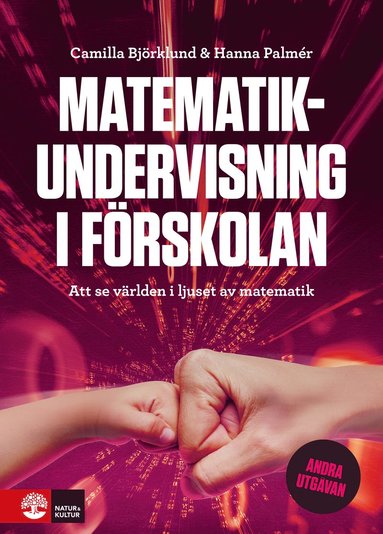 bokomslag Matematikundervisning i förskolan, 2:a utg : Att se världen i ljuset av matematik