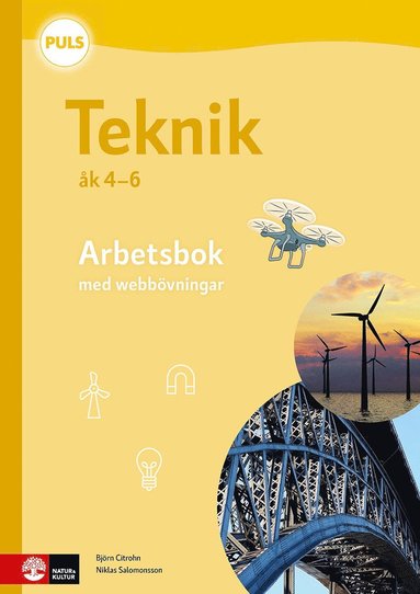 Björn Citrohn, Niklas Salomonsson - PULS Teknik 4-6 Arbetsbok med elevwebb, fjärde upplagan, Häftad