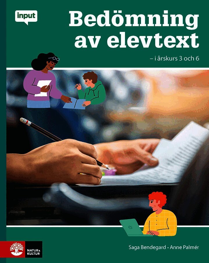 Input Bedömning av elevtext – i årskurs 3 och 6