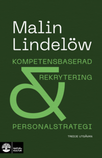 bokomslag Kompetensbaserad rekrytering och personalstrategi, 3:e utgåvan