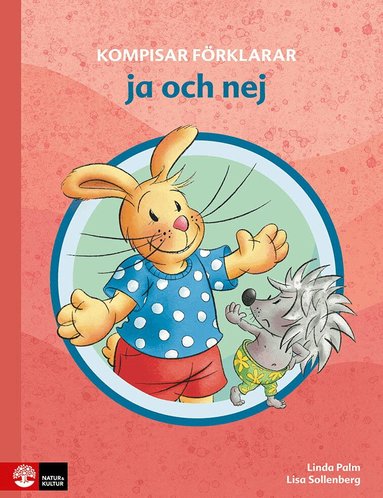 Linda Palm - Kompisar förklarar ja och nej, Inbunden