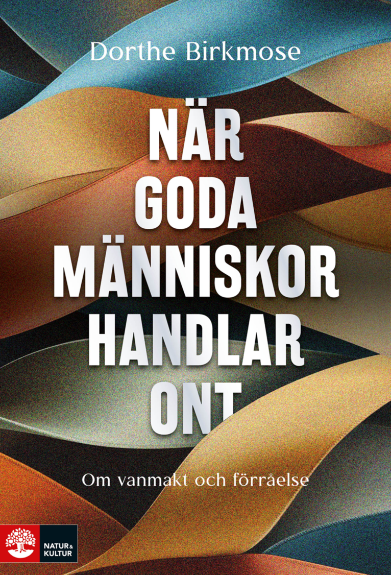 När goda människor handlar ont 1