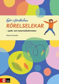 bokomslag Rörelselekar : språk- och matematikaktiviteter
