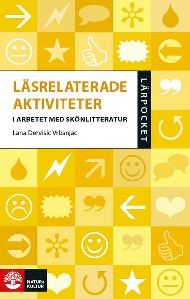 bokomslag Lärpocket Läsrelaterade aktiviteter i arbetet med skönlitteratur