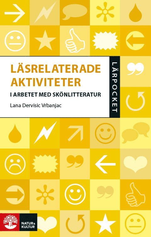 Lärpocket Läsrelaterade aktiviteter i arbetet med skönlitteratur 1