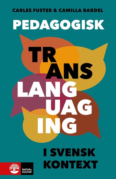 Carles Fuster, Camilla Bardel - Pedagogisk translanguaging i svensk kontext, Häftad
