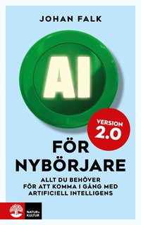 bokomslag AI för nybörjare 2.0 : Allt du behöver för att komma i gång med artificiell intelligens