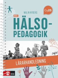 bokomslag Hälsopedagogik nivå 1 Lärarhandledning