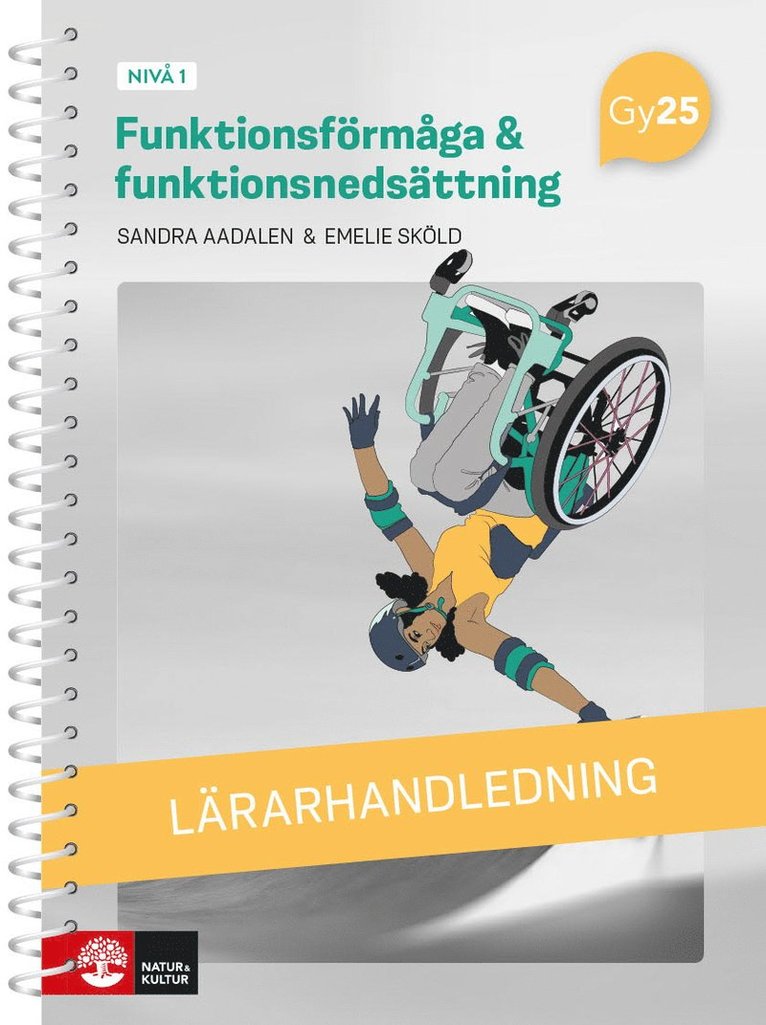 Funktionsförmåga och funktionsnedsättning nivå 1 Lärarhandledning 1