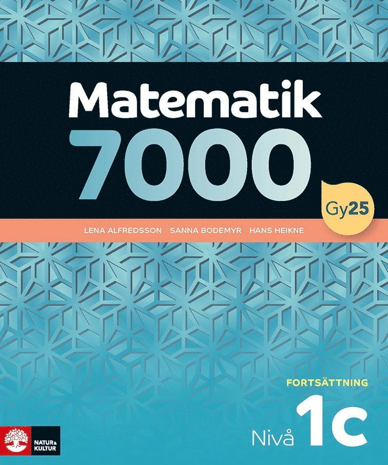 Matematik 7000 fortsättning nivå 1c 1