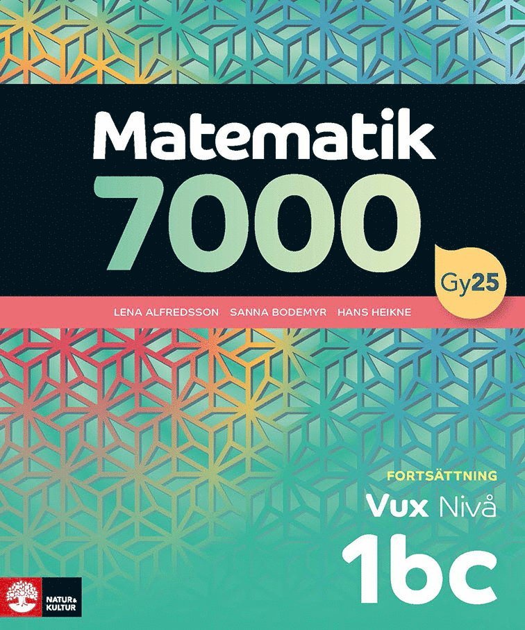 Matematik 7000 fortsättning nivå 1bc Vux 1