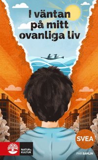 bokomslag SVEA 7 I väntan på mitt ovanliga liv