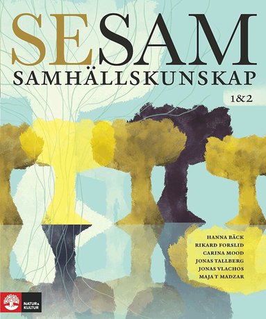 Hanna Bäck, Rikard Forslid, Carina Mood, Jonas Tallberg, Jonas Vlachos, Maja Torres Madzar - SeSam Samhällskunskap nivå 1&2, Häftad