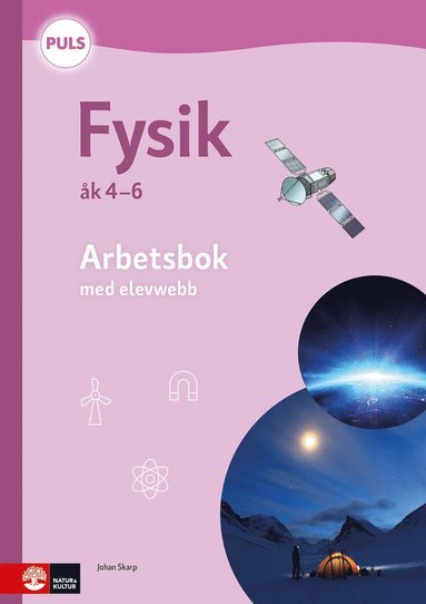 bokomslag PULS Fysik 4-6 Arbetsbok med elevwebb, fjärde upplagan