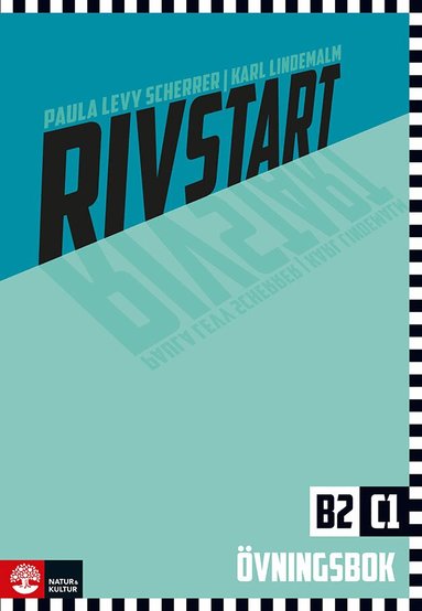 Paula Levy Scherrer, Karl Lindemalm - Rivstart B2/C1 Övningsbok, andra upplagan, Häftad