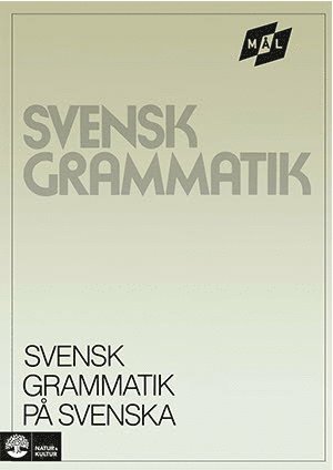Mål Svensk grammatik på svenska 1