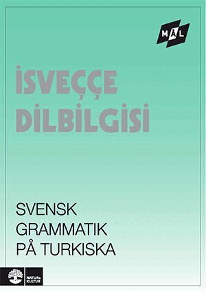 Åke Viberg, Kerstin Ballardini, Sune Stjärnlöf - Mål Svensk grammatik på turkiska, Häftad