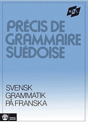 Åke Viberg, Kerstin Ballardini, Sune Stjärnlöf - Mål Svensk grammatik på franska, Häftad