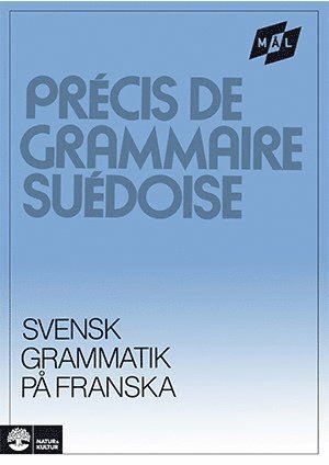Åke Viberg, Kerstin Ballardini, Sune Stjärnlöf - Mål Svensk grammatik på franska, Häftad