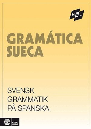 Åke Viberg, Kerstin Ballardini, Sune Stjärnlöf - Mål Svensk grammatik på spanska, Häftad