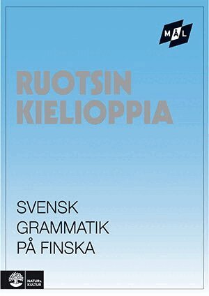 Åke Viberg, Kerstin Ballardini, Sune Stjärnlöf - Mål Svensk grammatik på finska, Häftad