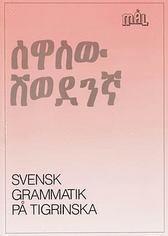 Åke Viberg, Kerstin Ballardini, Sune Stjärnlöf - Mål Svensk grammatik på tigrinska, Häftad