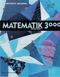 bokomslag Matematik 3000: Breddning/Linjär optimering