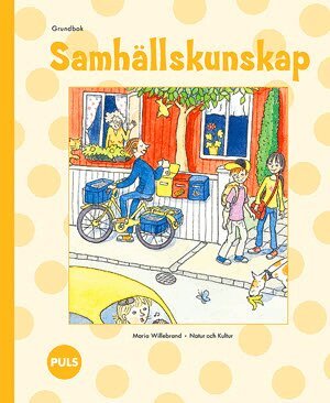 Maria Willebrand - PULS Samhällskunskap 1-3 Grundbok, Häftad