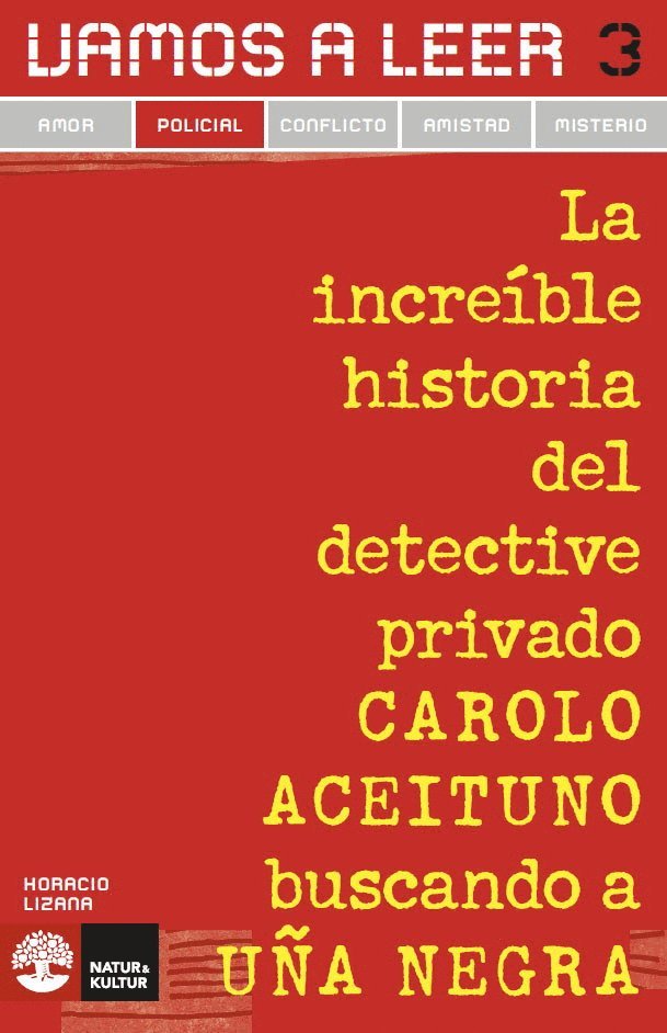 Vamos a leer Policial 3 La increible historia del detective privado Carolo Aceit 1