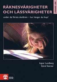 bokomslag Räknesvårigheter och lässvårigheter : under de första skolåren - hur hänger de ihop?