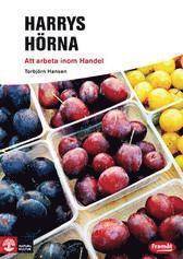 Torbjörn Hansen - Framåt Harrys Hörna - Att arbeta inom handel, Häftad