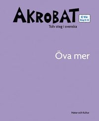 bokomslag Akrobat. Tolv steg i svenska, C Vår. Öva mer