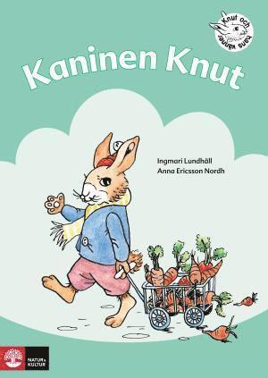 Kaninen Knut : övningar i läsförståelse 1