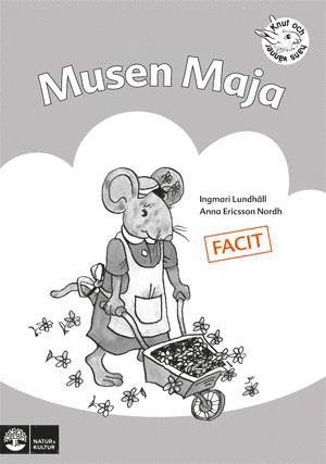 Musen Maja : övningar i läsförståelse. Facit
