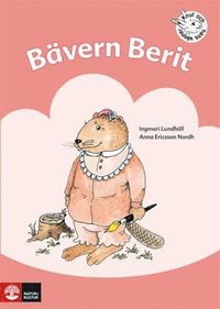 bokomslag Bävern Berit: övningar i läsförståelse