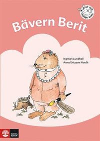 bokomslag Bävern Berit : övningar i läsförståelse