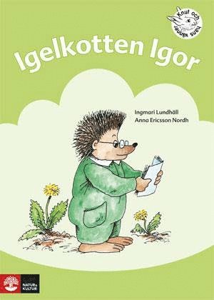 Igelkotten Igor : övningar i läsförståelse 1