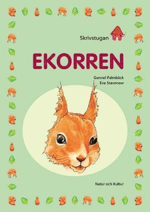 Skrivstugan. Ekorren 1