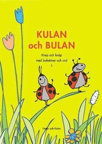 bokomslag Kulan och bulan