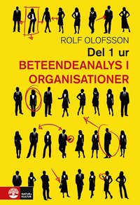 bokomslag Beteendeanalys Del 1 : Utdrag ur Beteendeanalys i organisationer