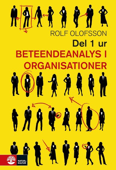Rolf Olofsson - Beteendeanalys Del 1 : Utdrag ur Beteendeanalys i organisationer, Häftad
