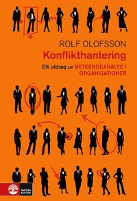 bokomslag Konflikthantering : Utdrag ur Beteendeanalys i organisationer