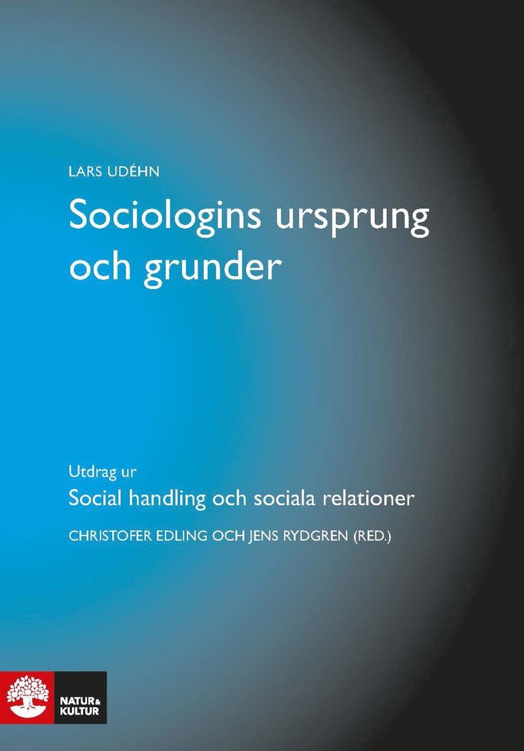 Sociologins ursprung och grunder : utdrag ur Social handling och sociala relationer 1