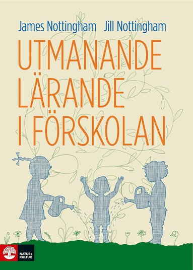 James Nottingham, Jill Nottingham - Utmanande lärande i förskolan, Häftad